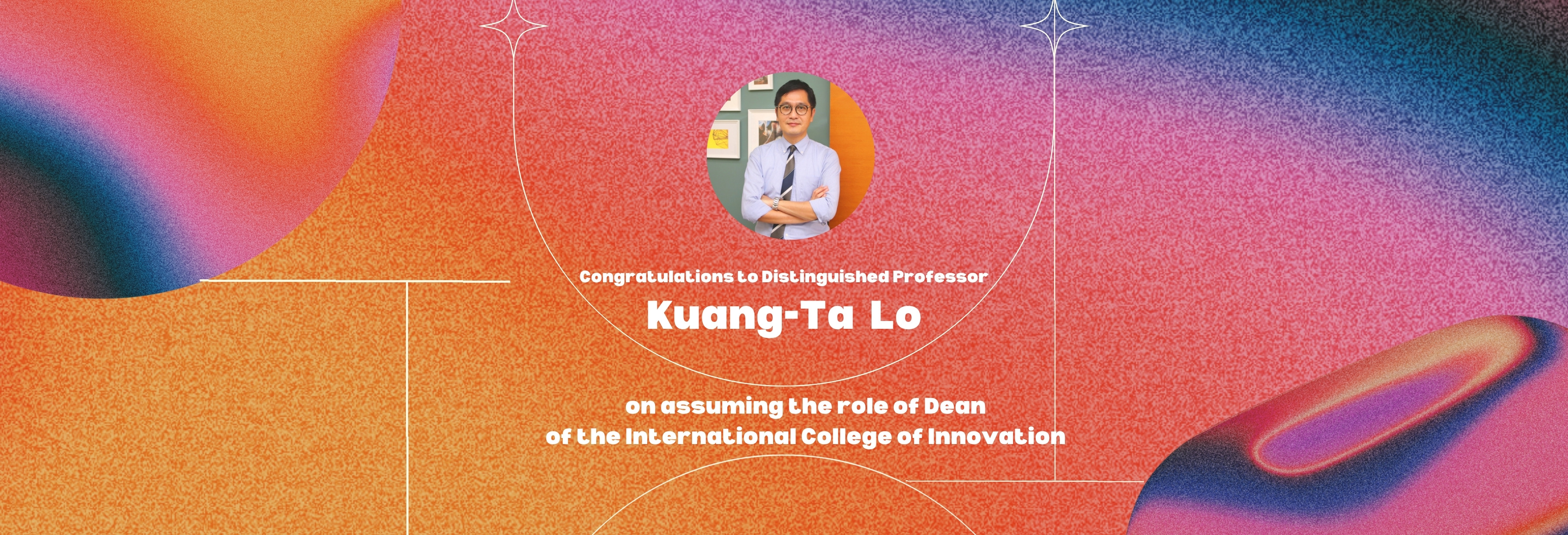 Congratulations to Prof. Kuang-Ta Lo on assuming t